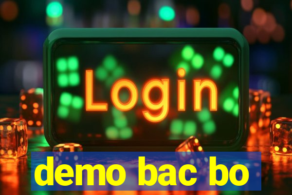 demo bac bo